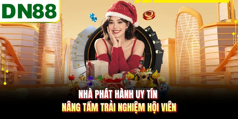 Dealer trực tiếp nâng cao trải nghiệm hội viên